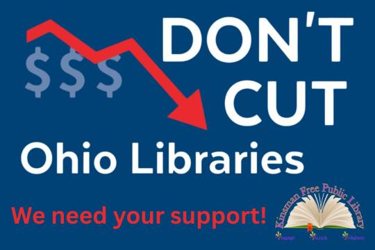 Don't cut Ohios public libraries, with Kinsman Library Logo.