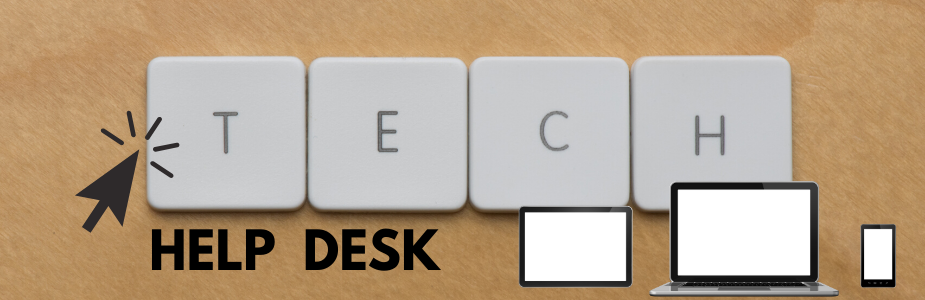 Tech Help Desk with a picture of a laptop, tablet and smart phone
